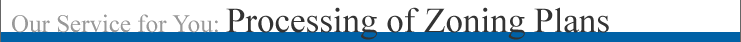 Processing of Zoning Plans
